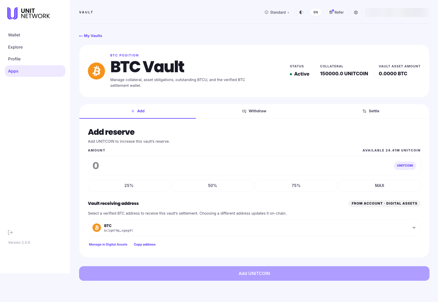 The vault page for an active BTC vault, Add tab. The header reads BTC POSITION, BTC Vault, with Status Active, Collateral 150000.0 UNITCOIN and Vault Asset Amount 0.0000 BTC. The panel is headed "Add reserve" and reads "Add UNITCOIN to increase this vault's reserve." An Amount field shows Available 24.41M UNITCOIN with buttons for 25%, 50%, 75% and MAX. Below, a Vault receiving address section labelled "From Account · Digital Assets" explains that choosing a different address updates it on-chain, and shows a BTC address with "Manage in Digital Assets" and "Copy address" controls. An "Add UNITCOIN" button sits at the bottom.