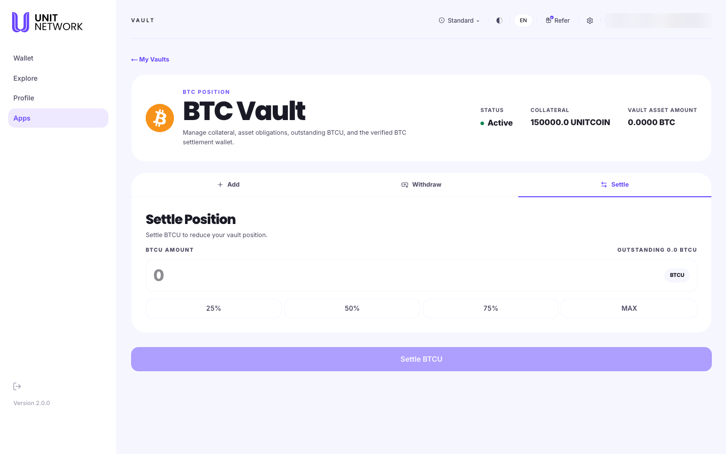 The vault page, Settle tab. The panel is headed "Settle Position" and reads "Settle BTCU to reduce your vault position." A BTCU Amount field shows Outstanding 0.0 BTCU with buttons for 25%, 50%, 75% and MAX, and a "Settle BTCU" button beneath, greyed out because nothing is outstanding.