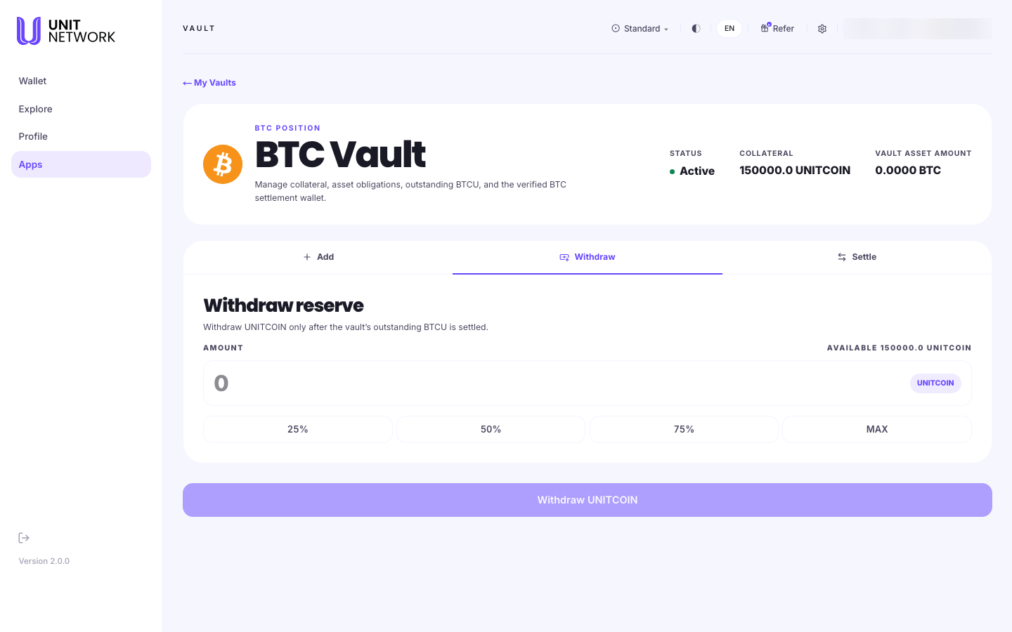 The vault page, Withdraw tab. The panel is headed "Withdraw reserve" and reads "Withdraw UNITCOIN only after the vault's outstanding BTCU is settled." An Amount field shows Available 150000.0 UNITCOIN with buttons for 25%, 50%, 75% and MAX, and a "Withdraw UNITCOIN" button beneath.